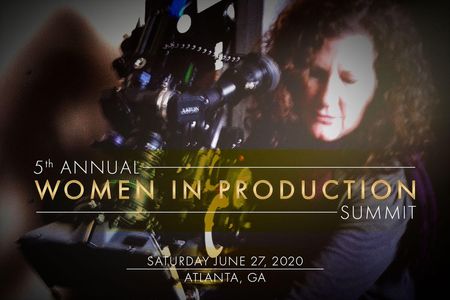 One of the posters for the 2020 Women in Production Summit in Atlanta, Georgia.