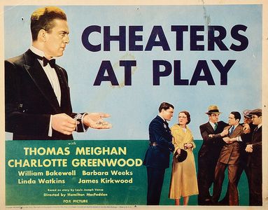 William Bakewell, William Pawley, James Kirkwood, Thomas Meighan, Dewey Robinson, and Barbara Weeks in Cheaters at Play 