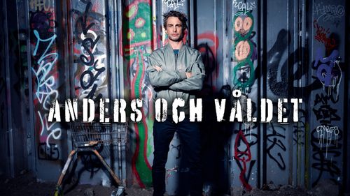 Anders Öfvergård in Anders och våldet (2021)