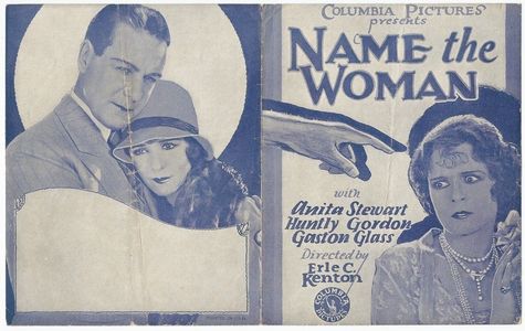 Gaston Glass and Anita Stewart in Name the Woman (1928)