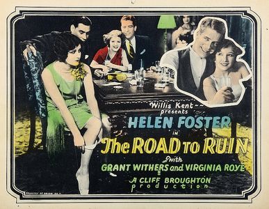 Thomas Carr, Helen Foster, Don Rader, Virginia Roye, and Grant Withers in The Road to Ruin (1928)