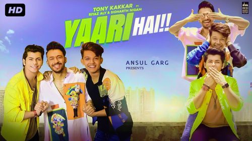 Riyaz Aly, Tony Kakkar, and Siddharth Nigam in Tony Kakkar: Yaari Hai (2019)