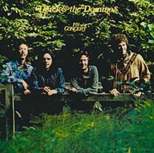Eric Clapton, Jim Gordon, Carl Radle, Bobby Whitlock, and Derek & The Dominos