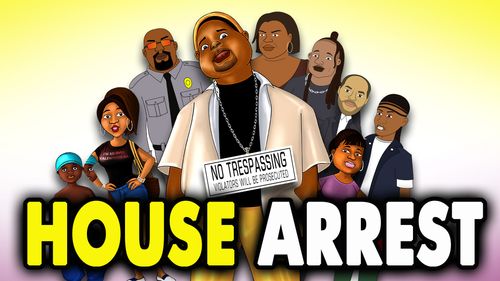 HOUSE ARREST