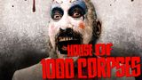 House of 1000 Corpses