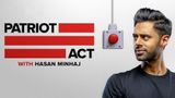 Patriot Act with Hasan Minhaj