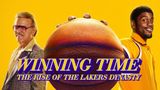 Winning Time: The Rise of the Lakers Dynasty