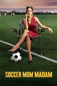 Soccer Mom Madam
