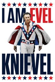 I Am Evel Knievel
