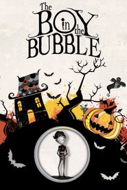 The Boy in the Bubble