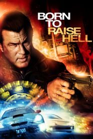 Born to Raise Hell