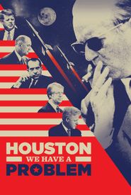 Houston, We Have a Problem!