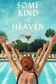 Some Kind of Heaven