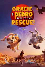 Gracie and Pedro: Pets to the Rescue