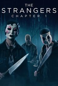 The Strangers: Chapter 1