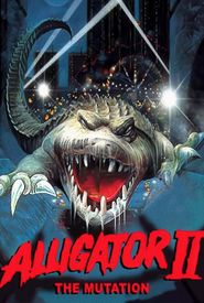 Alligator II: The Mutation