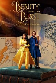 Beauty and the Beast: A 30th Celebration