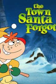 The Town Santa Forgot