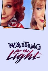 Waiting for the Light