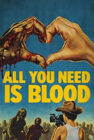 All You Need Is Blood