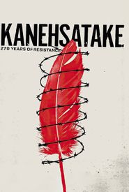 Kanehsatake: 270 Years of Resistance