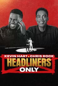Kevin Hart & Chris Rock: Headliners Only