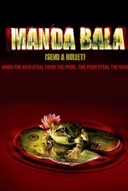 Manda Bala (Send a Bullet)