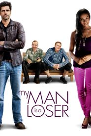 My Man Is a Loser