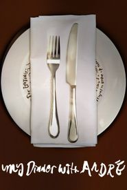 My Dinner with Andre