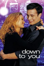 Down to You