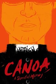 Canoa: A Shameful Memory