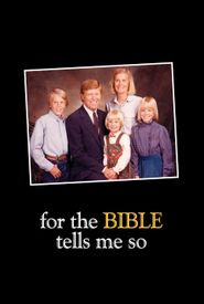 For the Bible Tells Me So