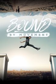 Bound by Movement