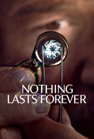 Nothing Lasts Forever