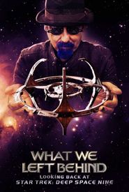 What We Left Behind: Looking Back at Star Trek: Deep Space Nine