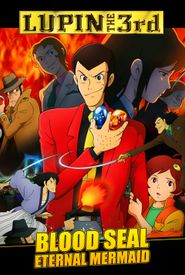 Lupin the III: Blood Seal ~Eternal Mermaid~