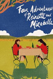 Four Adventures of Reinette and Mirabelle