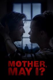 Mother, May I?