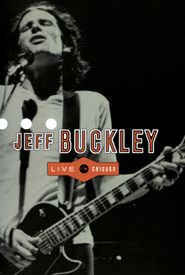 Jeff Buckley: Live in Chicago