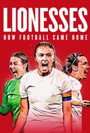 Lionesses: How Football Came Home