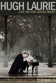 Hugh Laurie: Live on the Queen Mary
