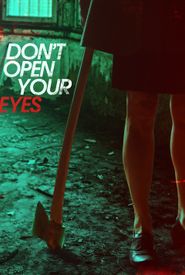 Don't Open Your Eyes