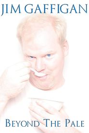 Jim Gaffigan: Beyond the Pale