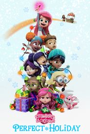 Strawberry Shortcake's Perfect Holiday