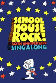 Schoolhouse Rock! 50th Anniversary Singalong
