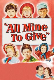 All Mine to Give
