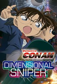 Detective Conan: The Sniper from Another Dimension