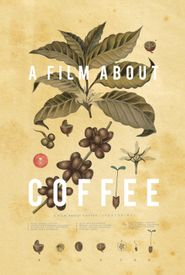 A Film About Coffee