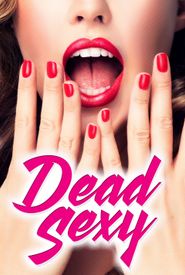 Dead Sexy