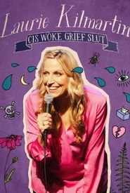 Laurie Kilmartin: Cis Woke Grief Slut